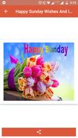 Happy Sunday Wishes And Images ภาพหน้าจอ 2
