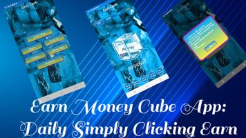 Earn Money Cube App:Daily Earn poster