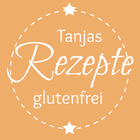 Tanjas glutenfreie Rezepte icône