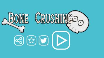 Bone Crushing poster