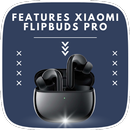 Features Xiaomi FlipBuds Pro APK