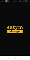 eatym: Manager - Online, Dine In, Takeaway & Saff Affiche