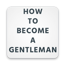 How to become a gentleman eBook APK