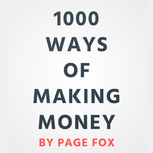 1000 Ways To Make Money