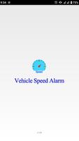 Vehicle Speed Alarm poster