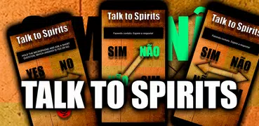 Talk To Spirits