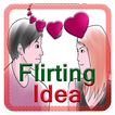 Flirting Tips & Idea