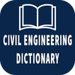 Civil Engineering Dictionary