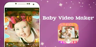 Baby Video Maker