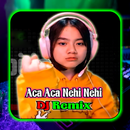 DJ Aca Aca Nehi Nehi Full Bass APK