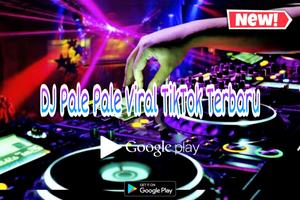 DJ Pale Pale Viral Tiktok Terbaru الملصق