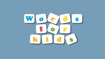 Words for Kids (full version) poster