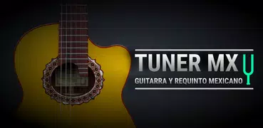 Tuner MX - Afinador Requinto