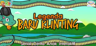 Cerita Anak: Baruklinting Sang Naga Tanah Jawa