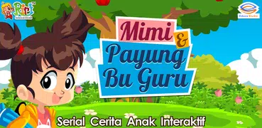 Cerita Anak: Kejujuran Mimi dan Payung Bu Guru