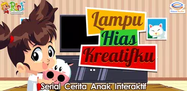 Cerita Anak : Lampu Hiasku