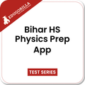 Bihar HS Physics Prep App