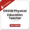 DSSSB Physical Education App