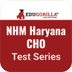 NHM Haryana CHO Mock Tests for Best Results