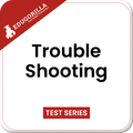 Trouble Shooting Exam Prep App