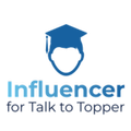 Influencer for Talk To Toppers