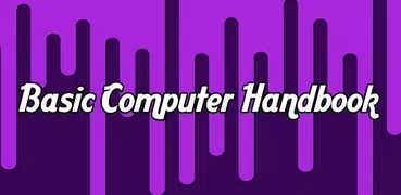 Basic Computer Handbook