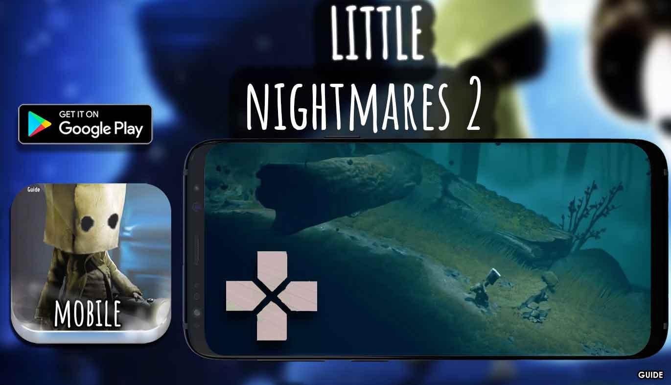 Little Nightmares 2 Mobile Walkthrough APK voor Android Download