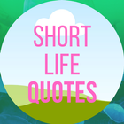 SHORT LIFE QUOTES 图标