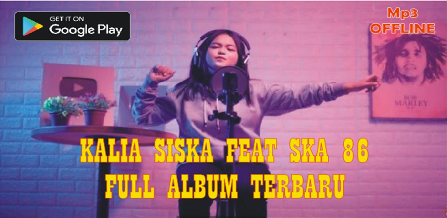 Kumpulan Lagu Kalia Siska 2021 for Android - APK Download