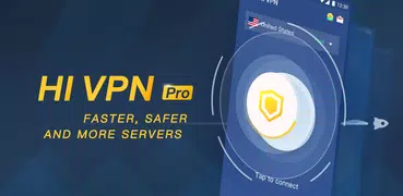 Hi VPN Pro - Rápido, seguro e mais servidores