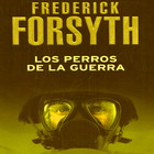 LOS PERROS DE LA GUERRA de FREDERICK FORSYTH icono