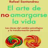 El arte de no amargarse la vida