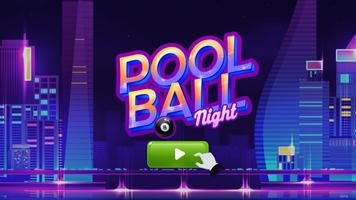 Pool Ball Night Poster