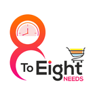 8 to eight needs - Grocery App icône