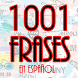 1001 Frases en Español!"Para compartir"