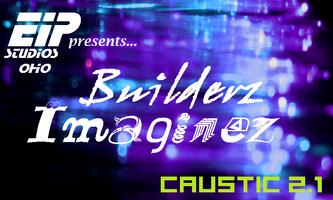 Caustic 3 Builderz Imaginez Affiche