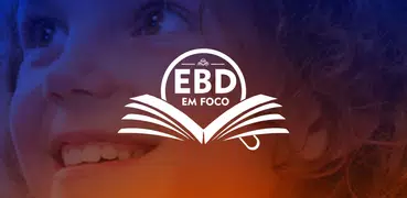 EBD em Foco