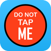 Do Not Tap Me Game APK
