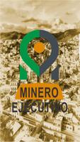 Minero Ejecutivo Affiche