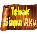 ”Tebak Siapa Aku