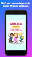 Canciones Infantiles Cristianas Música Para Niños poster
