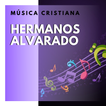 Música Cristiana - Los Hermanos Alvarado