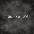 arabian food recipes 2021