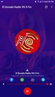 El Dorado Radio 99.5 Fm poster