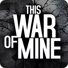 This War of Mine アプリダウンロード