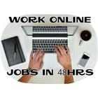 Work Online - Jobs in 48hrs ícone
