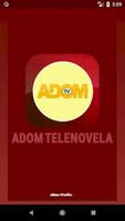Adom Telenovela Live постер