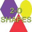 2-D Shapes for Kids to Learn