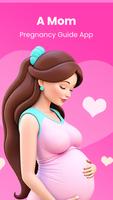 Pregnancy Guide - A Mom 海报