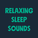 Relaxing Sleep Sounds APK